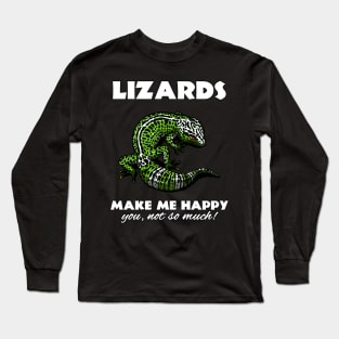 Lizards Make Me Happy Long Sleeve T-Shirt